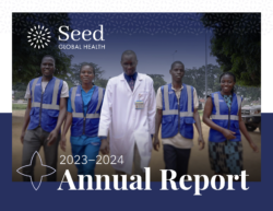 Seed Global Health 2023-2024 Annual Report