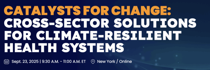 An event flyer for the Devex and Takeda event at UNGA 80 titled: Catalysts for Change: Cross-Sector Solutions for Climate-Resilient Health Systems.